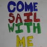Come Sail With Me